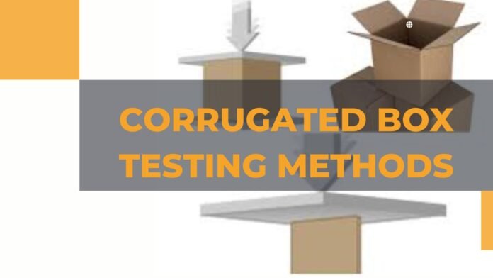 Corrugated Box Testing Methods