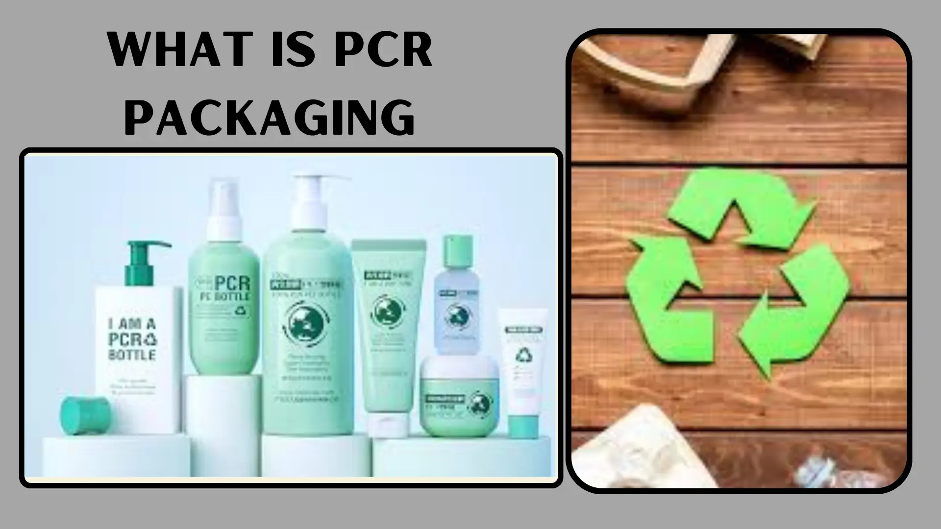What is PCR Packaging 2023