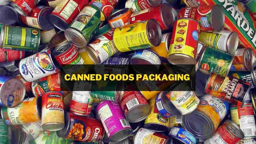 Canned Foods Packaging