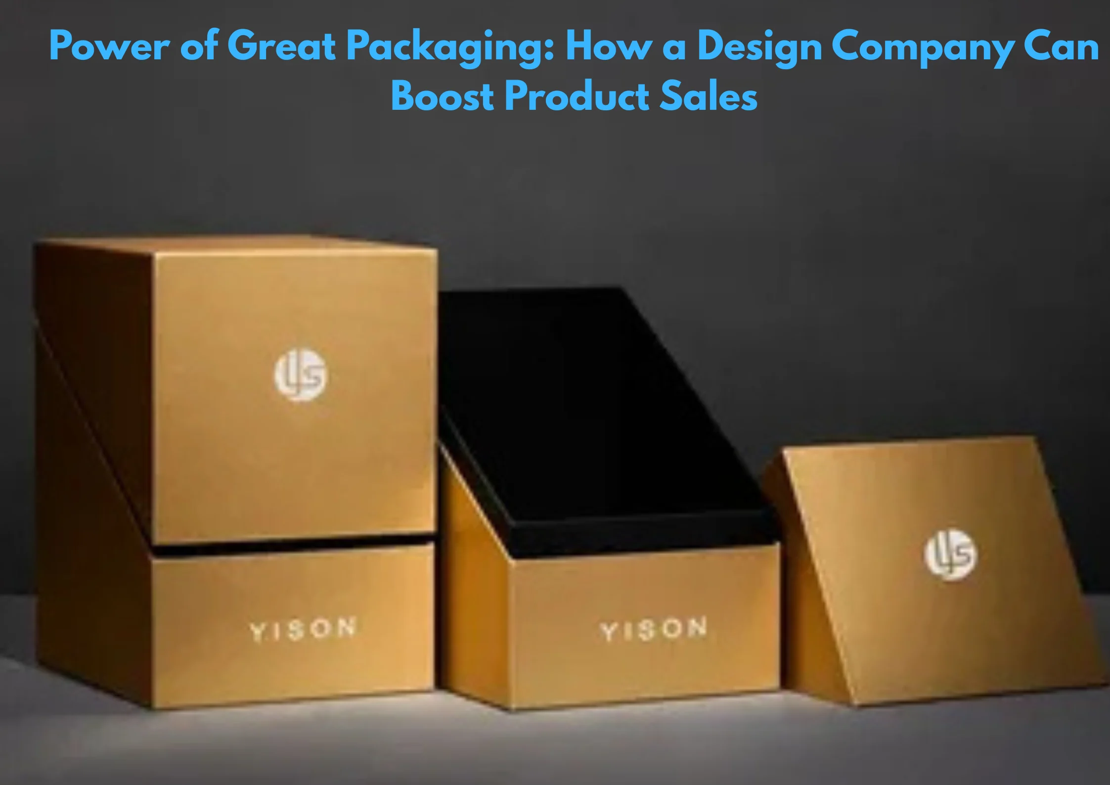 Power of Great Packaging: How a Design Company Can Boost Product Sales